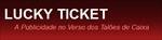 LUCKY TICKET